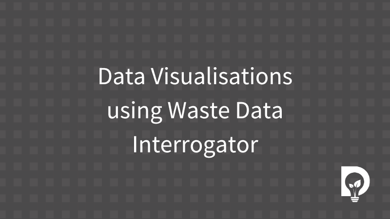 Data Visualisations using Waste Data Interrogator