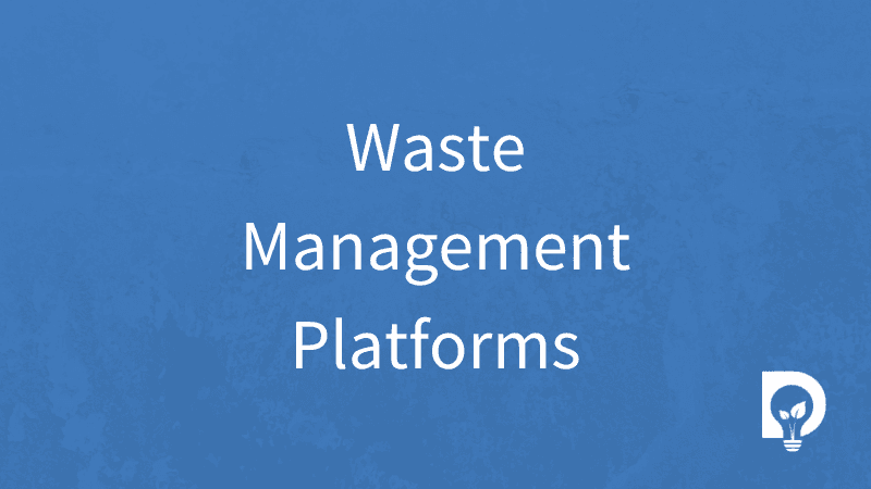 What are waste management platforms?