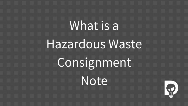 What is a hazardous waste consignment note?