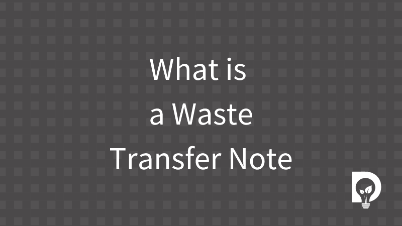 What is a waste transfer note?