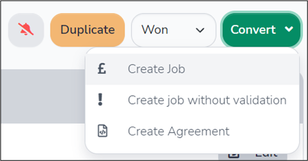 Convert button, to the right of the "Duplicate" button and status dropdown. The menu is open with "Create Job" highlighted.