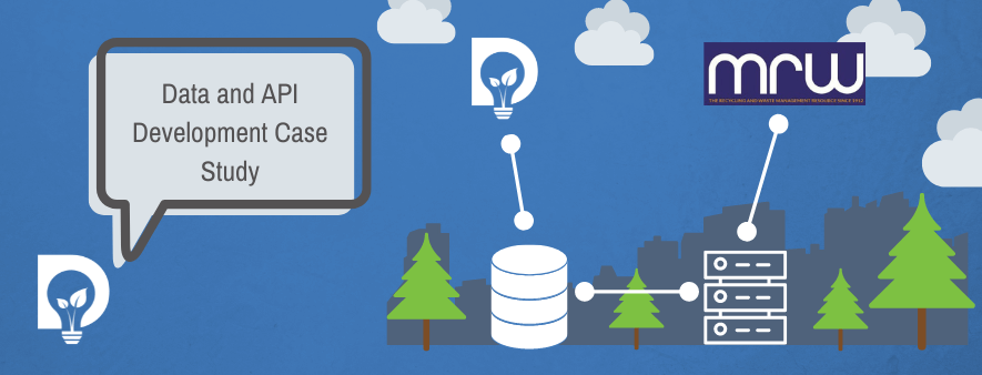 Cartoon image of Dsposal Logo saying Data and API Development Case Study with an data flow chart between Dsposal a database icon, a server icon and then the MRW Logo