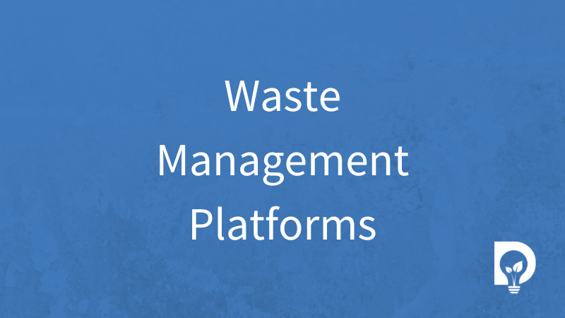 What are waste management platforms? - Dsposal